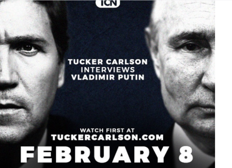 Tucker Carlson Interview with Vladimir Putin Scheduled to Broadcast Tonight, 6pm