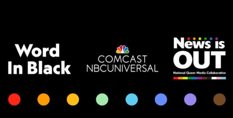 Comcast NBCUniversal Partners with News is Out and Word In Black to Launch Fellowship Program that Highlights Black and LGBTQ+ Issues