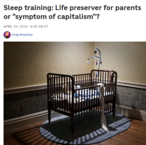 NPR: Baby Sleep Training ‘Sacrifices Our Babies’ Well-Being on Altar of Capitalism’