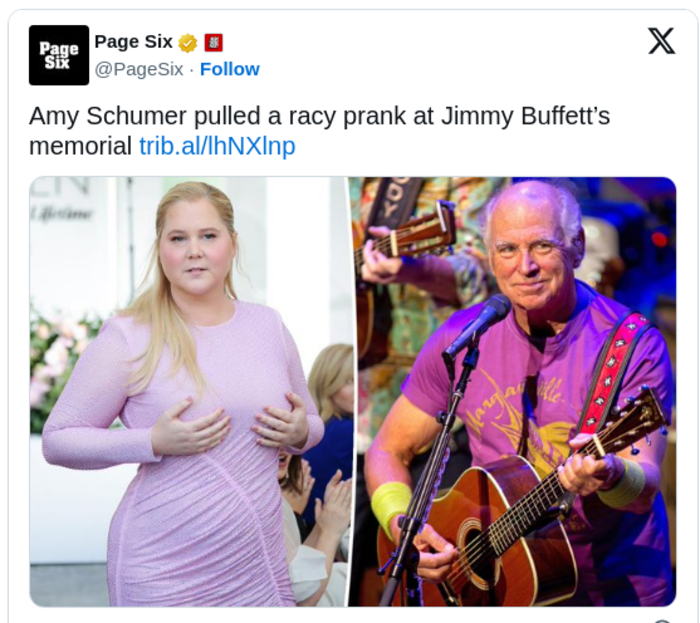 Amy Schumer Plays Cheeky Prank To Lighten Mood At Jimmy Buffett’s Memorial